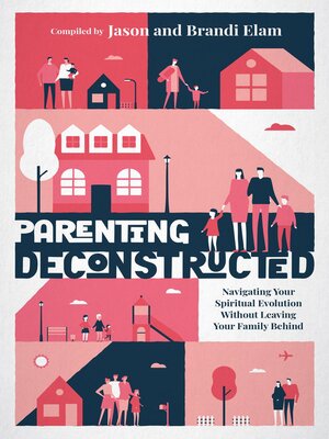 cover image of Parenting Deconstructed